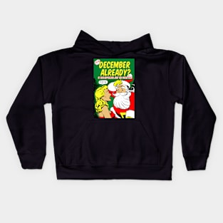 It's December Already? Kids Hoodie